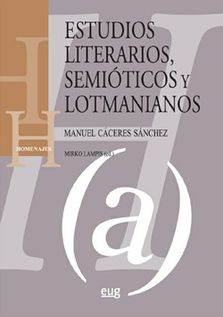 ESTUDIOS LITERARIOS, SEMITICOS Y LOTMANIANOS