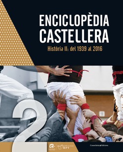 ENCICLOPDIA CASTELLERA. HISTRIA II: DEL 1939 AL 2016